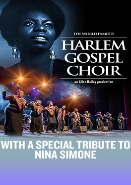 Harlem Gospel Choir - With a special tribute to Nina Simone